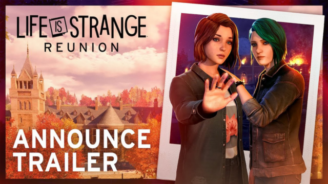 Life is Strange: Reunion — финал истории Макс и Хлои выйдет 26 марта