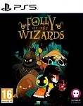 Игра Folly of the Wizards (PS5)