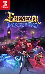 Игра Ebenezer and The Invisible World (Nintendo Switch)