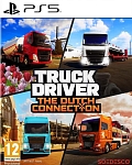Игра Truck Driver: The Dutch Connection (PS5)