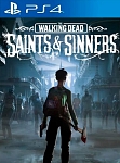 Игра The Walking Dead: Saints and Sinners (PS4)