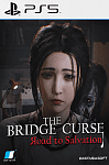 Игра The Bridge Curse: Road to Salvation (PS5)